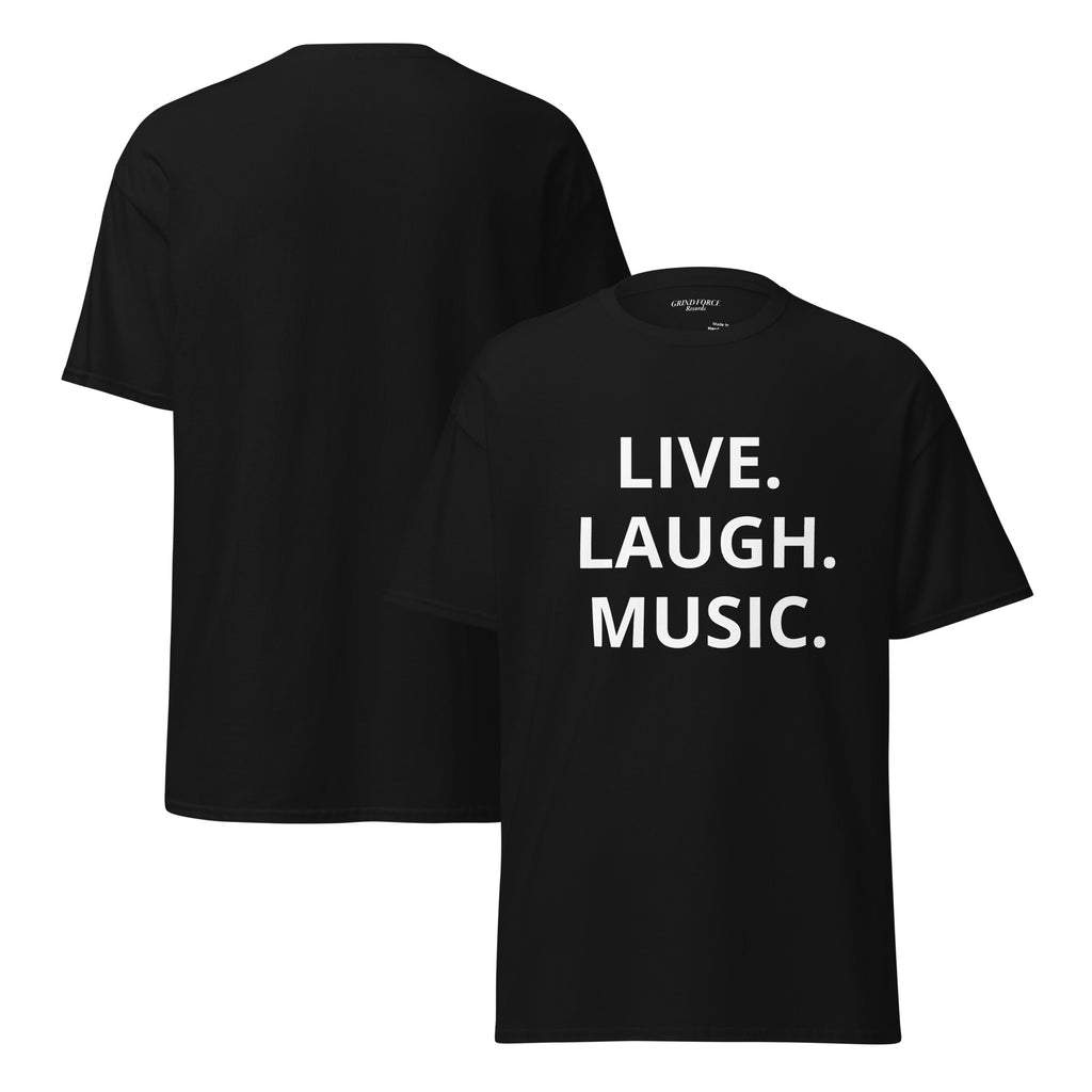 LIVE. LAUGH. MUSIC. Unisex classic tee