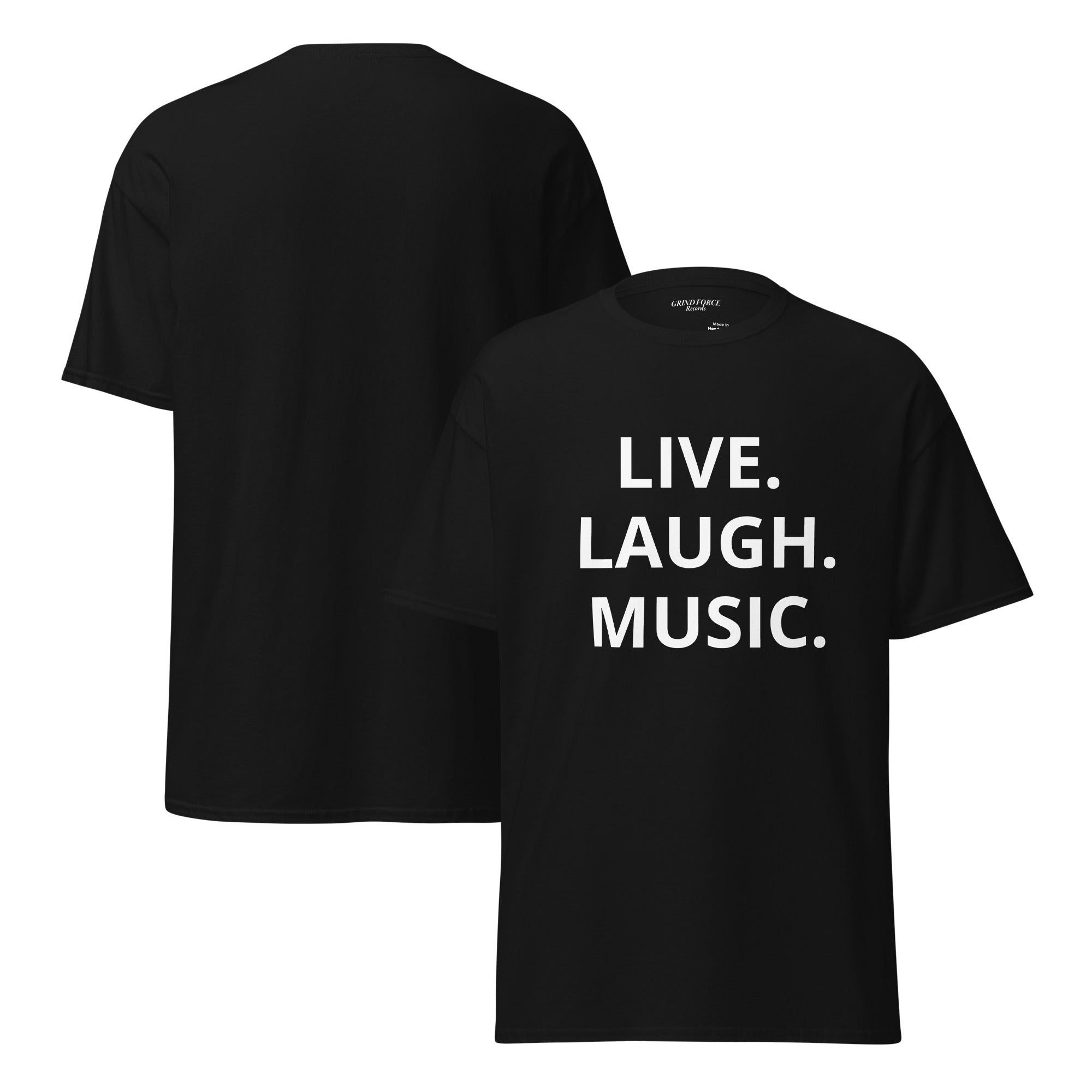 LIVE. LAUGH. MUSIC. Unisex classic tee