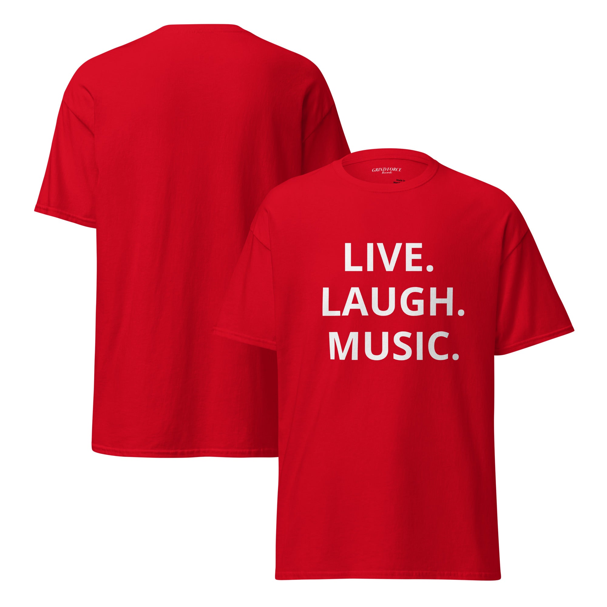 LIVE. LAUGH. MUSIC. Unisex classic tee
